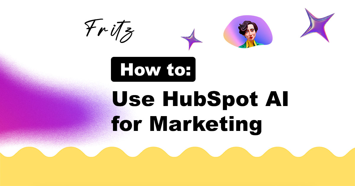 How to Use HubSpot AI for Marketing at an Enterprise Level