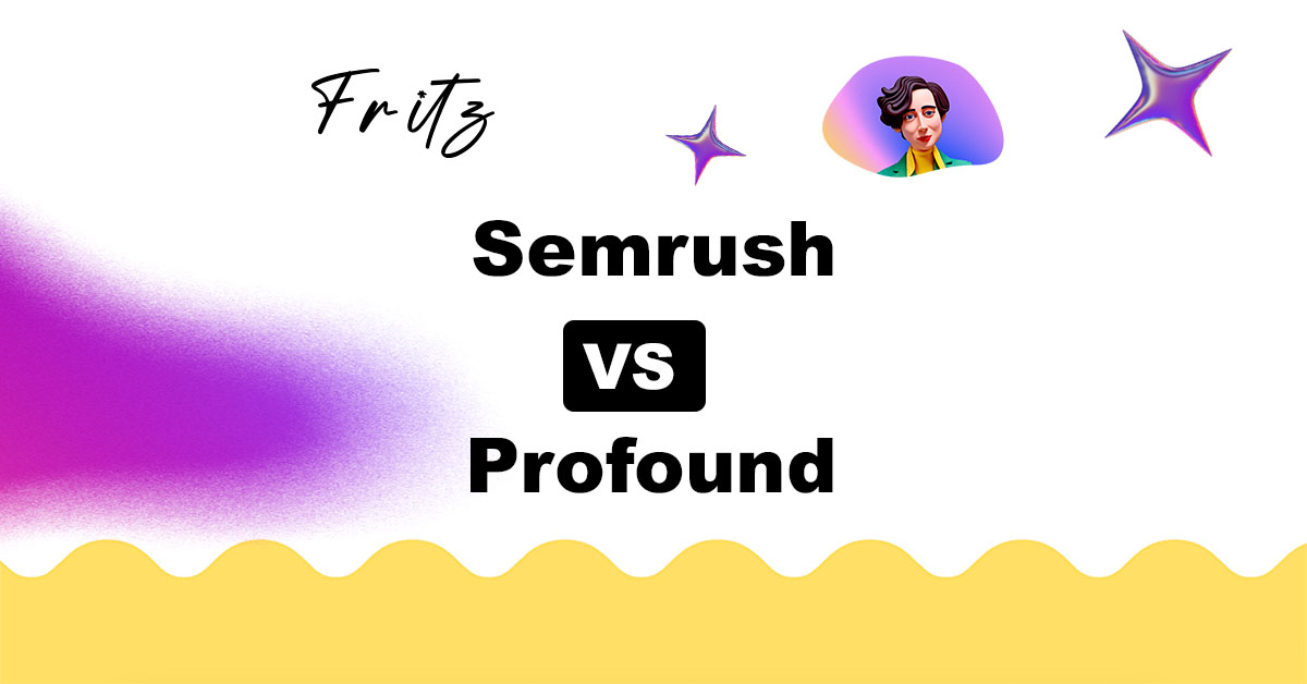 Semrush vs Profound: When to Use Each (and When You Need Both)