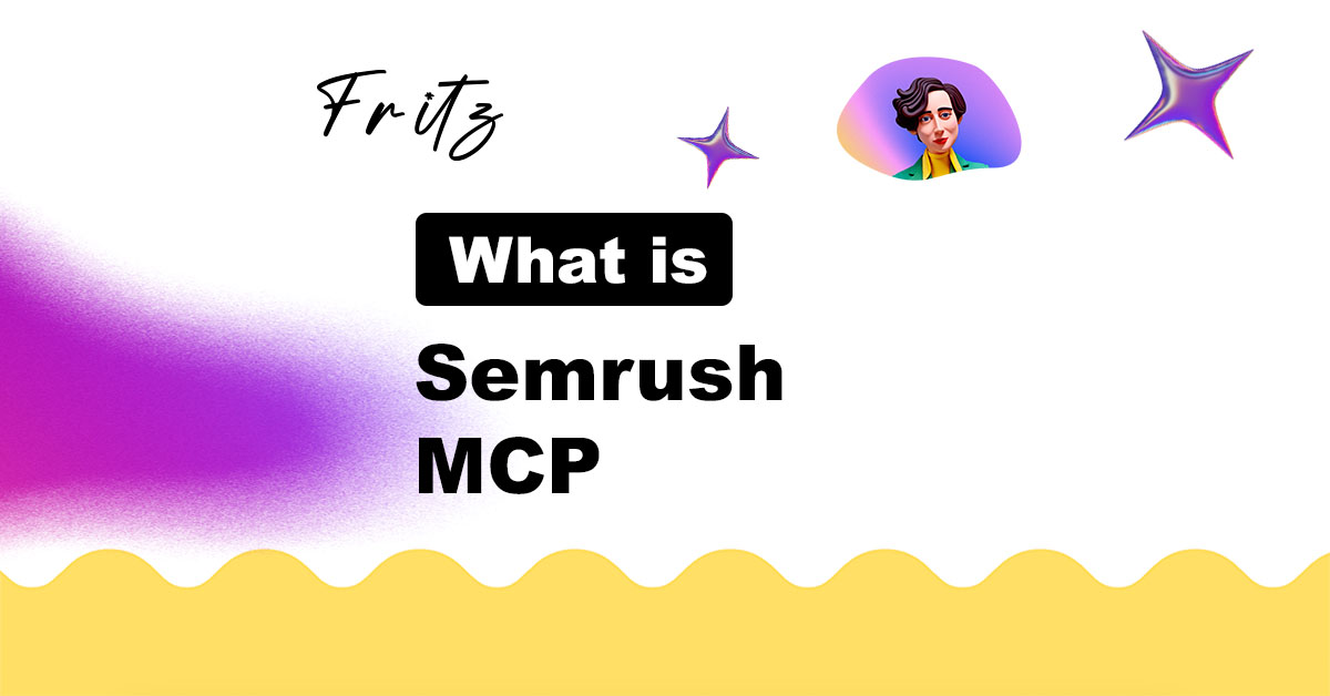 What Is Semrush MCP? A Plain-English Intro for SEOs
