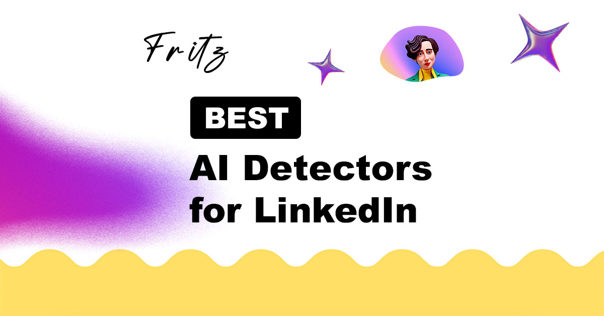 Best AI Detectors for LinkedIn Posts: I Tested the Ones Worth Using