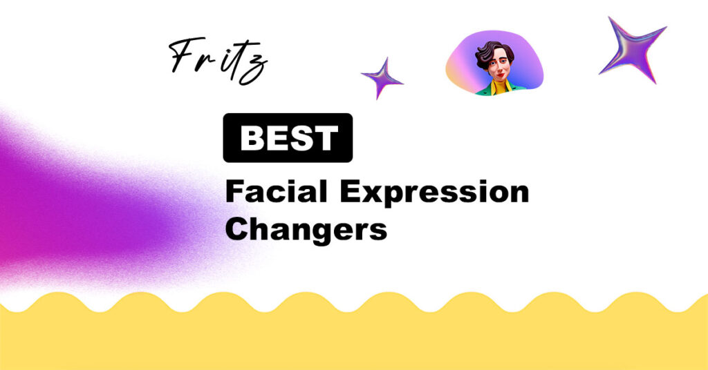 best facial expression changers